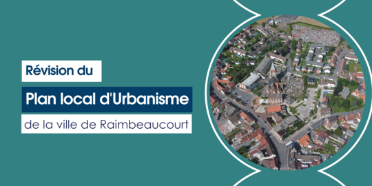Illustration "Révision du PLU" de la ville de Raimbeaucourt